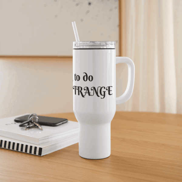 Willing to Strange 40 oz Tumbler